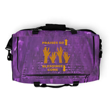 Load image into Gallery viewer, Praises Go Up Duffle bag