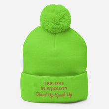Load image into Gallery viewer, I Believe In Equality Pom-Pom Beanie
