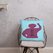 Load image into Gallery viewer, Black Women Lives Matter Basic Pillow