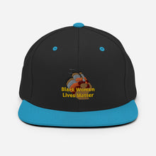 Load image into Gallery viewer, Black Women Lives Matter Snapback Hat