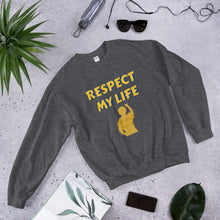 Load image into Gallery viewer, Respect My Life Unisex Sweatshirt