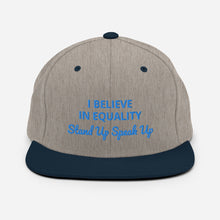 Load image into Gallery viewer, I Believe In Equality Snapback Hat