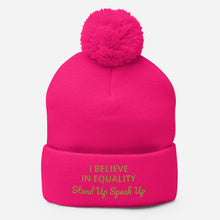 Load image into Gallery viewer, I Believe In Equality Pom-Pom Beanie