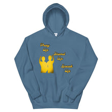 Load image into Gallery viewer, Pray Up-Stand Up-Speak Up Unisex Hoodie - Shannon Alicia LLC
