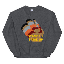 Cargar imagen en el visor de la galería, Stand Up-Speak Up Unisex Sweatshirt