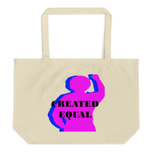 Load image into Gallery viewer, Created Equal Large organic tote bag