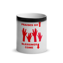 Load image into Gallery viewer, Praises Up Glossy Magic Mug