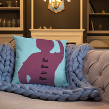 Load image into Gallery viewer, Black Women Lives Matter Basic Pillow