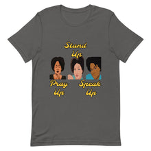 Load image into Gallery viewer, Pray Up-Stand Up-Speak Up Short-Sleeve Unisex T-Shirt - Shannon Alicia LLC
