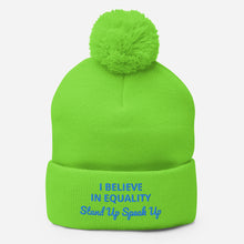 Load image into Gallery viewer, I Believe In Equality Pom-Pom Beanie
