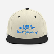 Load image into Gallery viewer, I Believe In Equality Snapback Hat