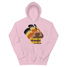 Load image into Gallery viewer, Stand Up-Speak Up Unisex Hoodie