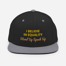 Load image into Gallery viewer, I Believe In Equality Snapback Hat
