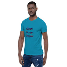 Load image into Gallery viewer, Create Design Inspire - Unisex T-Shirt
