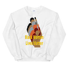Load image into Gallery viewer, Black Women Lives Matter Unisex Sweatshirt