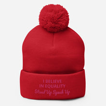 Load image into Gallery viewer, I Believe In Equality Pom-Pom Beanie