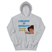 Load image into Gallery viewer, I Believe In Equality Unisex Hoodie