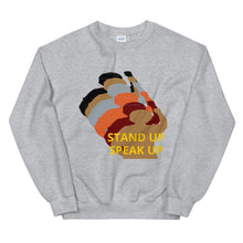 Cargar imagen en el visor de la galería, Stand Up-Speak Up Unisex Sweatshirt