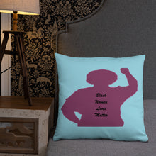Load image into Gallery viewer, Black Women Lives Matter Basic Pillow