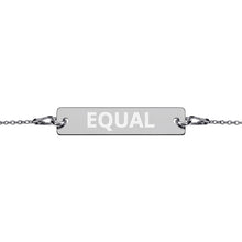 Load image into Gallery viewer, Equal Engraved Silver Bar Chain Bracelet