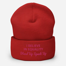 Load image into Gallery viewer, I Believe In Equality Cuffed Beanie