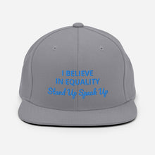 Load image into Gallery viewer, I Believe In Equality Snapback Hat