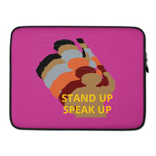 Load image into Gallery viewer, Stand Up-Speak Up Laptop Sleeve