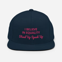 Load image into Gallery viewer, I Believe In Equality Snapback Hat
