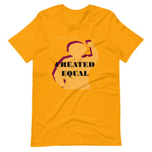 Load image into Gallery viewer, Created Equal Short-Sleeve Unisex T-Shirt
