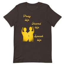 Load image into Gallery viewer, Pray Up-Stand Up-Speak Up Short-Sleeve Unisex T-Shirt - Shannon Alicia LLC