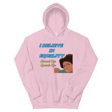 Load image into Gallery viewer, I Believe In Equality Unisex Hoodie
