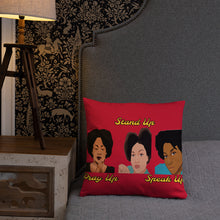 Load image into Gallery viewer, Pray Up-Stand Up-Speak Up Basic Pillow