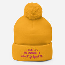 Load image into Gallery viewer, I Believe In Equality Pom-Pom Beanie
