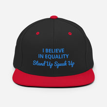 Load image into Gallery viewer, I Believe In Equality Snapback Hat