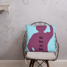 Load image into Gallery viewer, Black Women Lives Matter Basic Pillow