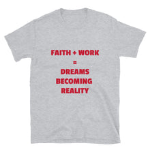 Load image into Gallery viewer, Faith + Work Short-Sleeve Unisex T-Shirt