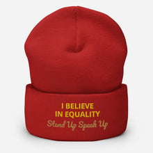 Load image into Gallery viewer, I Believe In Equality Cuffed Beanie