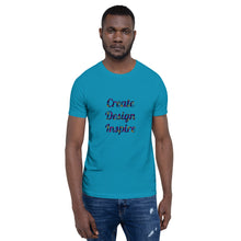Load image into Gallery viewer, Create Design Inspire - Unisex T-Shirt