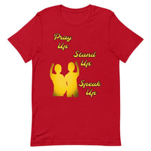 Load image into Gallery viewer, Pray Up-Stand Up-Speak Up Short-Sleeve Unisex T-Shirt - Shannon Alicia LLC