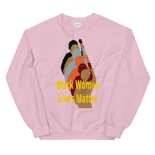 Load image into Gallery viewer, Black Women Lives Matter Unisex Sweatshirt