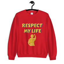 Load image into Gallery viewer, Respect My Life Unisex Sweatshirt