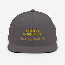 Load image into Gallery viewer, I Believe In Equality Snapback Hat