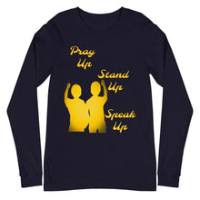 Load image into Gallery viewer, Pray Up-Stand Up-Speak Up Unisex Long Sleeve Tee - Shannon Alicia LLC