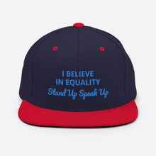 Load image into Gallery viewer, I Believe In Equality Snapback Hat