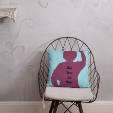 Load image into Gallery viewer, Black Women Lives Matter Basic Pillow