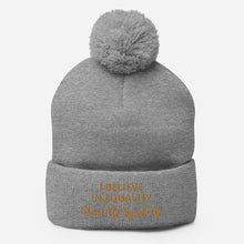 Load image into Gallery viewer, I Believe In Equality Pom-Pom Beanie