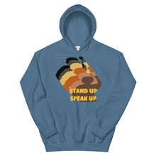 Load image into Gallery viewer, Stand Up-Speak Up Unisex Hoodie
