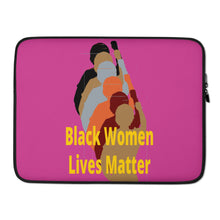 Load image into Gallery viewer, Black Women Lives Matter Laptop Sleeve