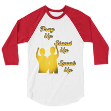 Load image into Gallery viewer, Pray Up-Stand Up-Speak Up 3/4 sleeve raglan shirt - Shannon Alicia LLC