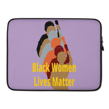 Load image into Gallery viewer, Black Women Lives Matter Laptop Sleeve